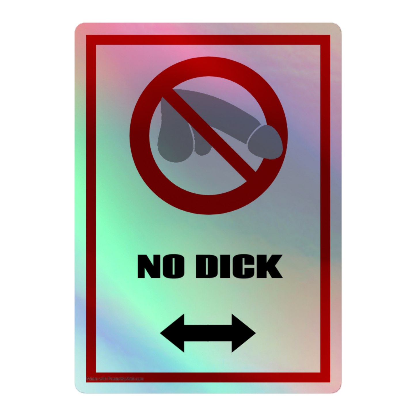 No dick sign stickers (holographic)