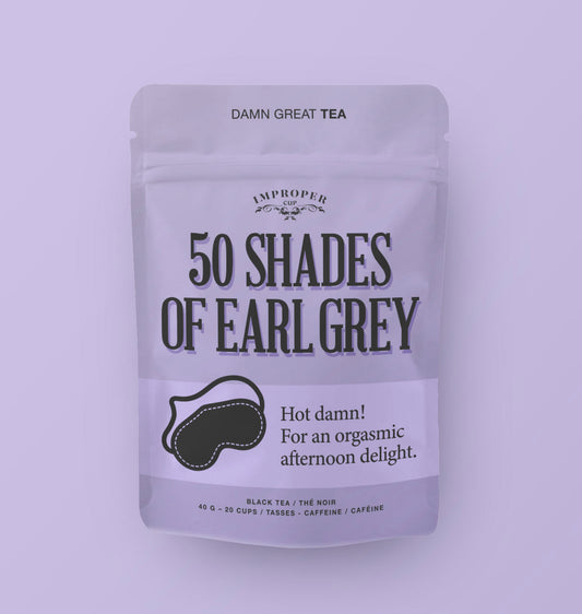 50 Shades of Earl Grey