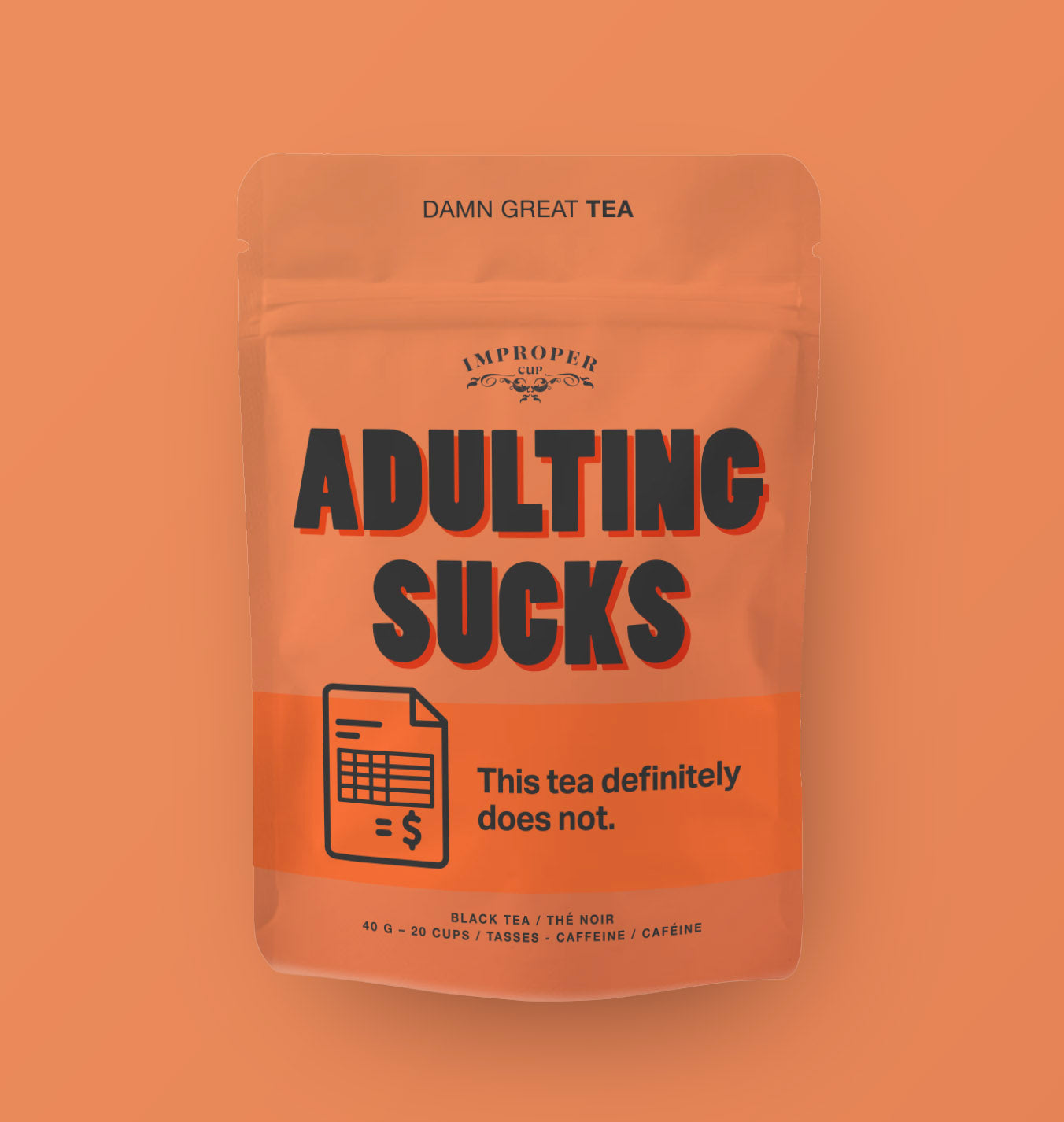 Adulting Sucks Improper Co